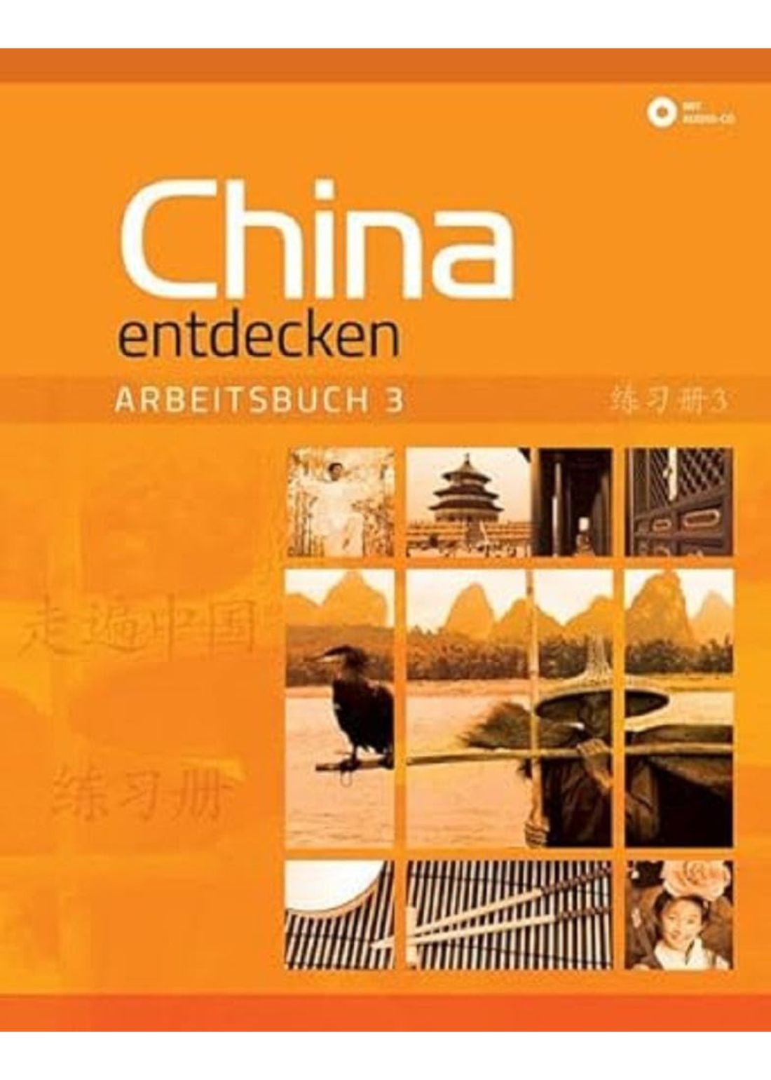 chinabooks-china-entdecken-arbeitsbuch-3-kommunikativer-chinesisch-kurs image 1