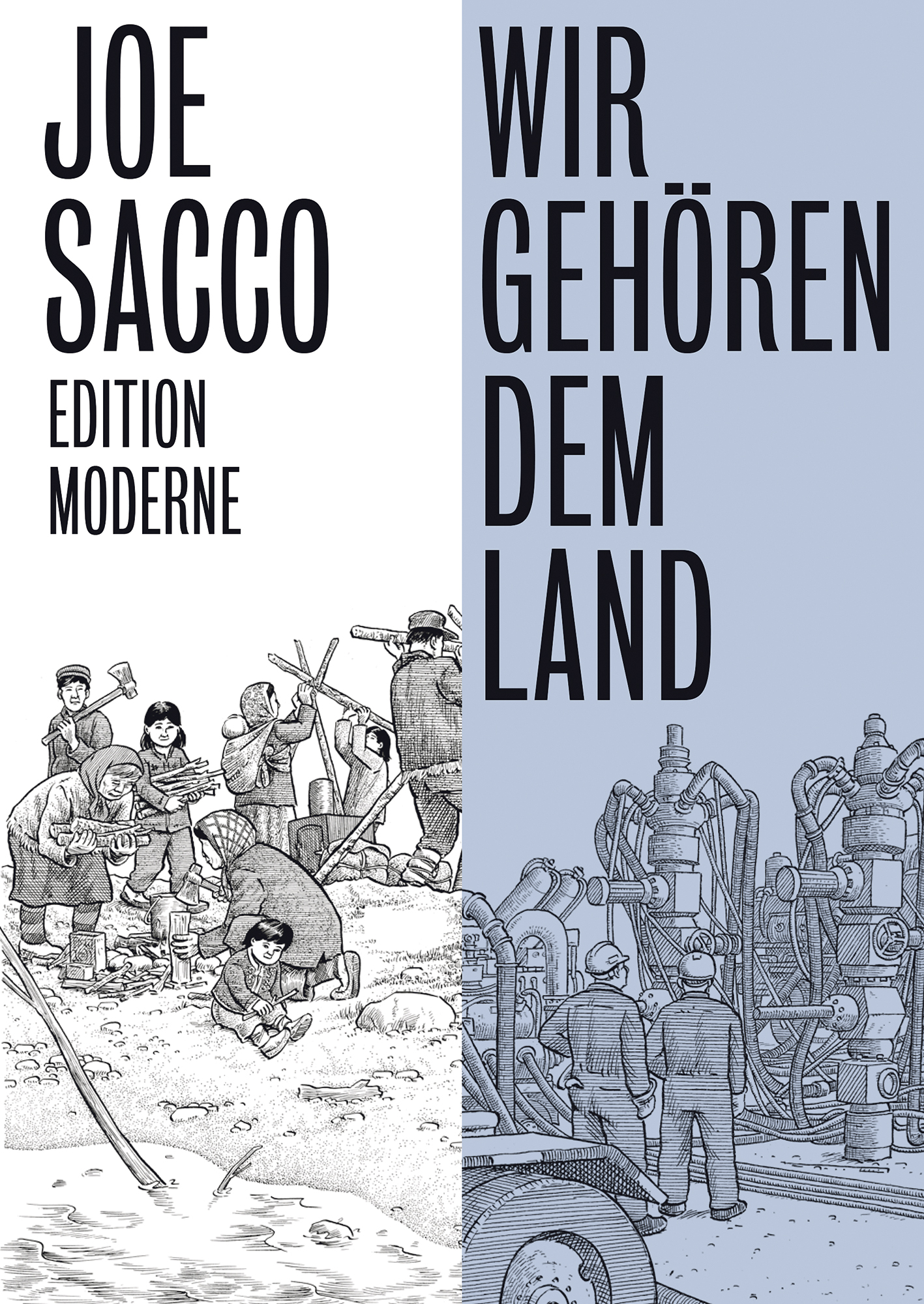edition-moderne-wir-geh-ren-dem-land-joe-sacco-graphic-novel image 1