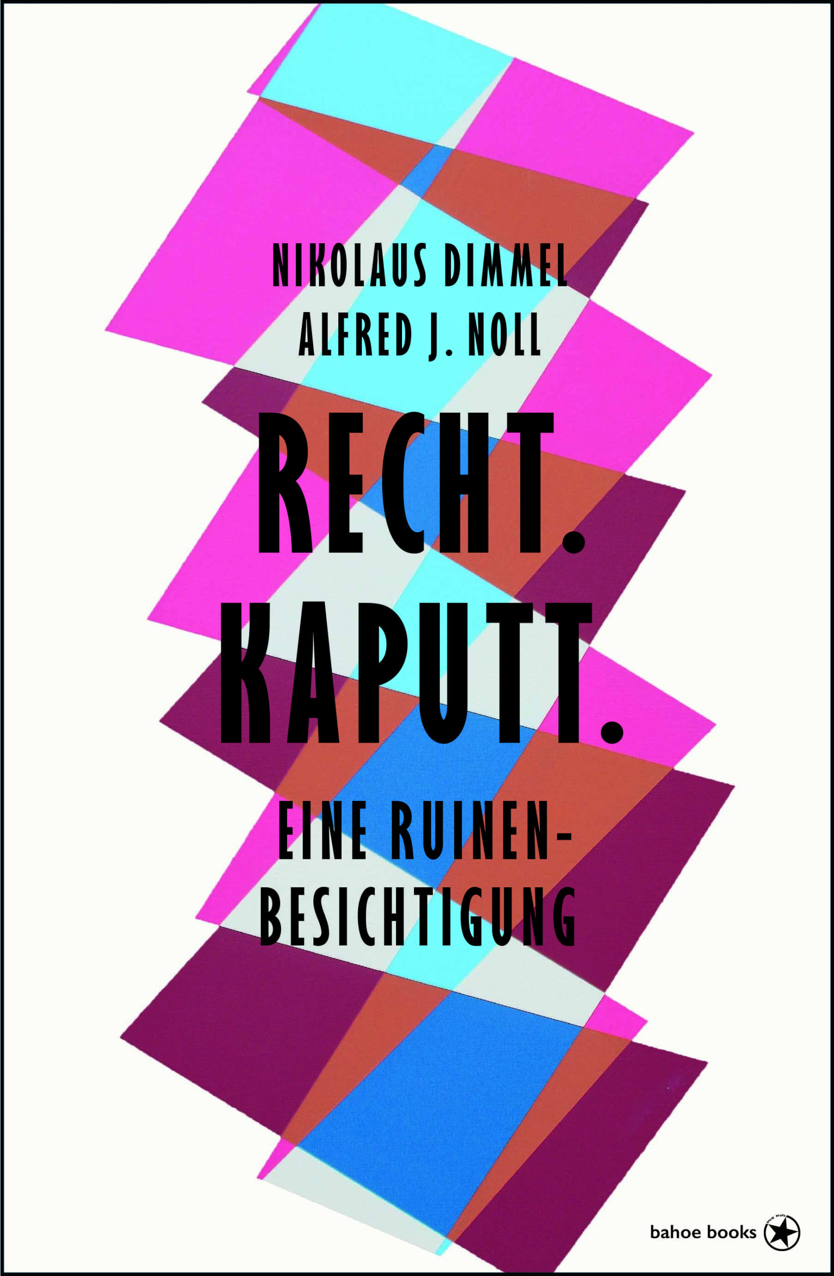 bahoe-books-recht-kaputt-sachbuch-dimmel-noll-sterreich image 1