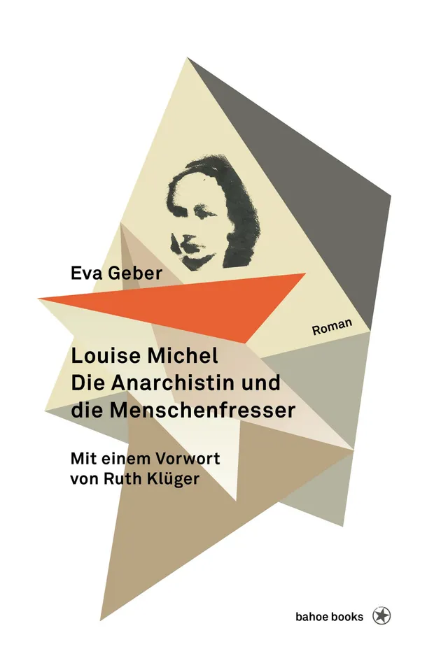 bahoe-books-louise-michel-die-anarchistin-und-die-menschenfresser-biografie image 1