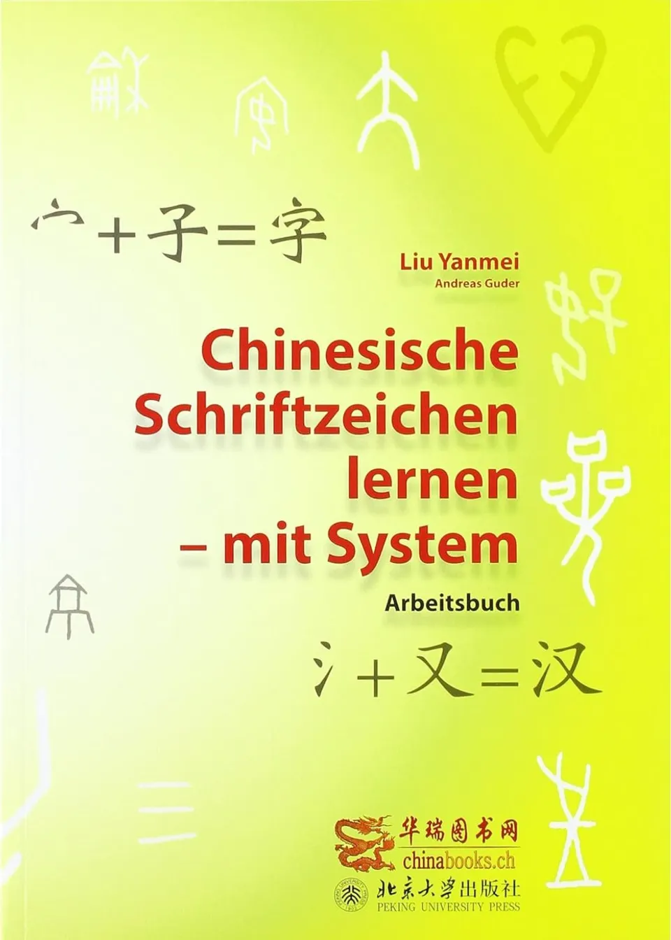 chinabooks-chinesische-schriftzeichen-lernen-mit-system-arbeitsbuch image 1
