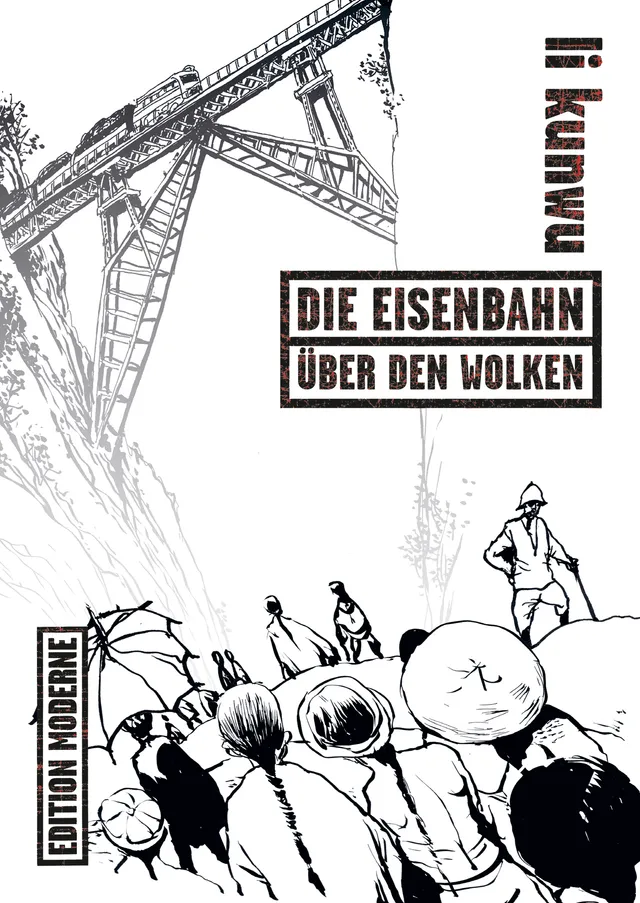 edition-moderne-die-eisenbahn-ber-den-wolken-li-kunwu-comicreportage image 1