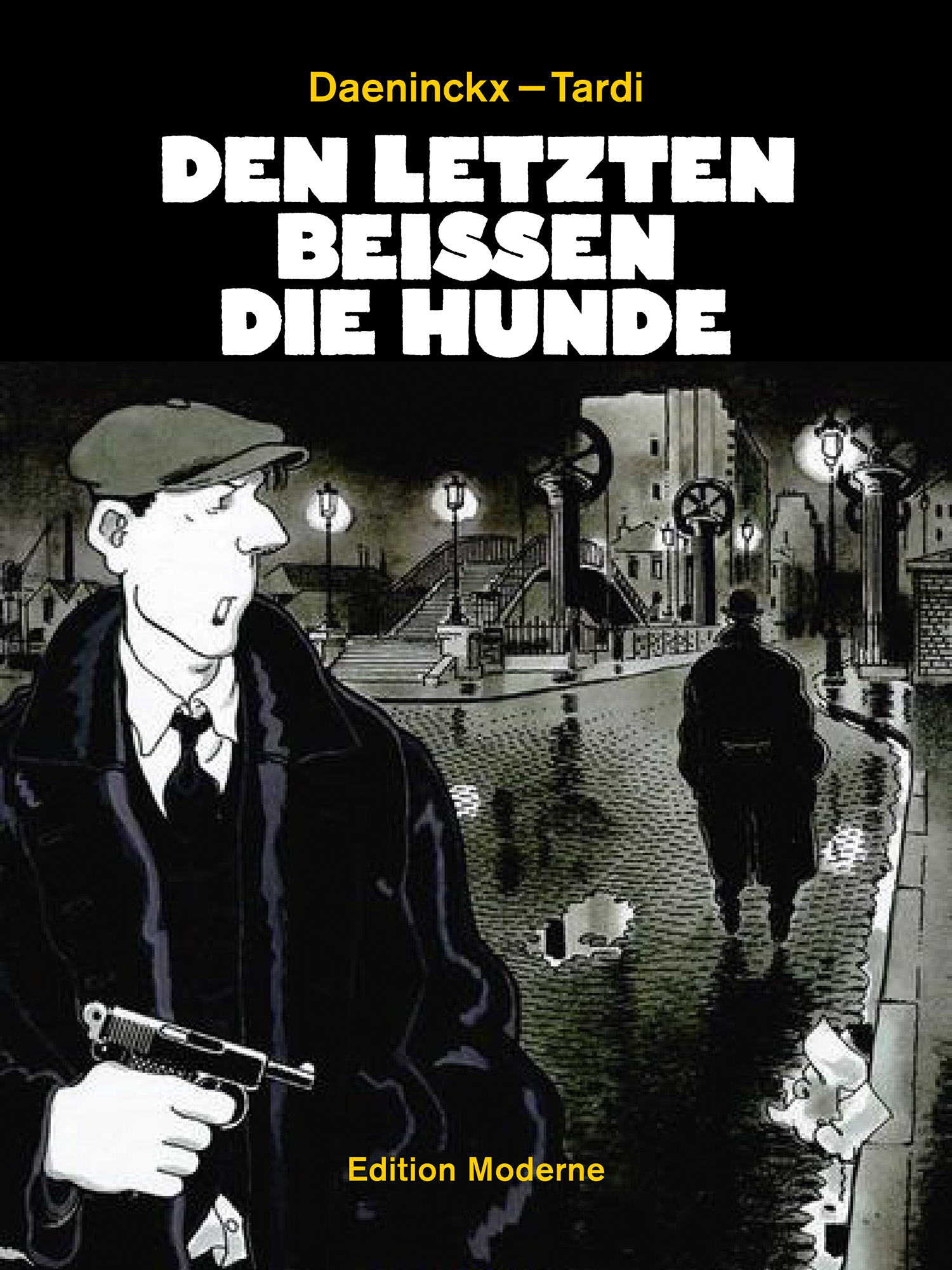 edition-moderne-den-letzten-beissen-die-hunde-krimi-graphic-novel-paris-1920 image 1