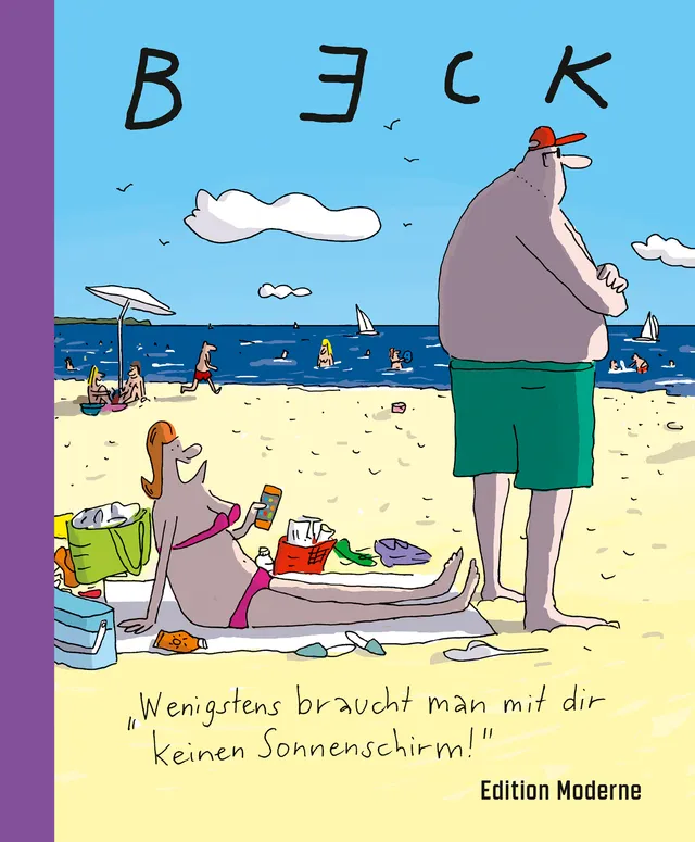 edition-moderne-wenigstens-braucht-man-mit-dir-keinen-sonnenschirm-cartoon image 1