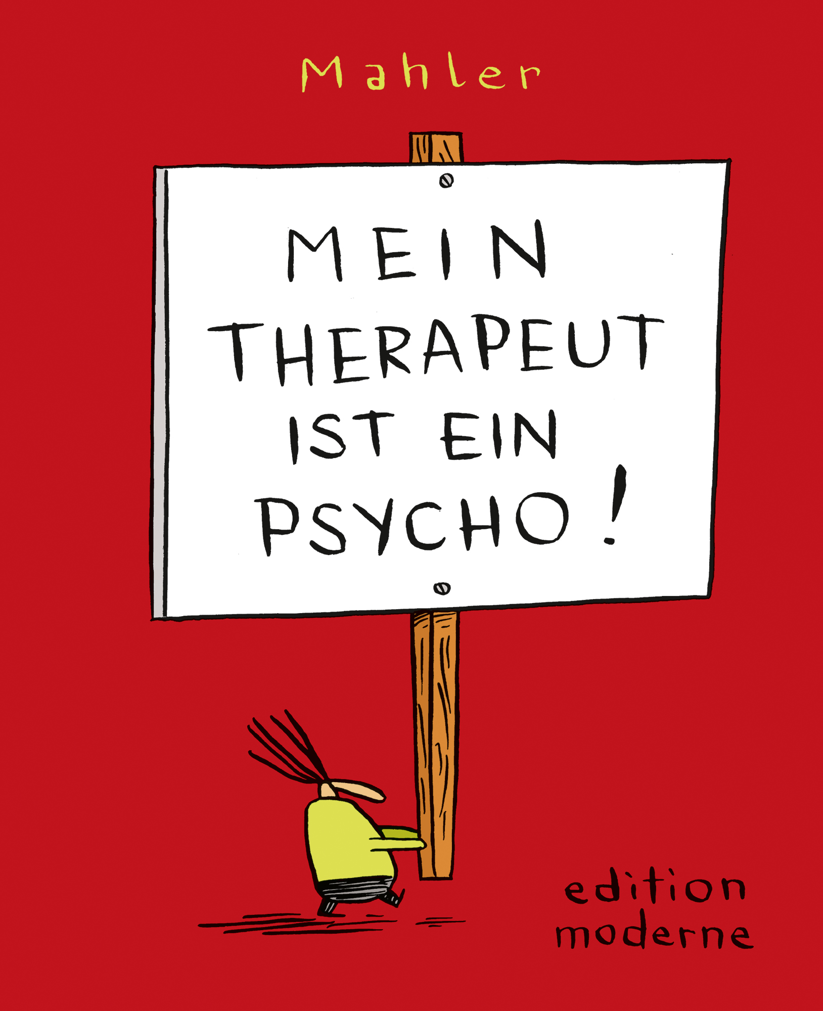 edition-moderne-mein-therapeut-ist-ein-psycho-cartoonband image 1