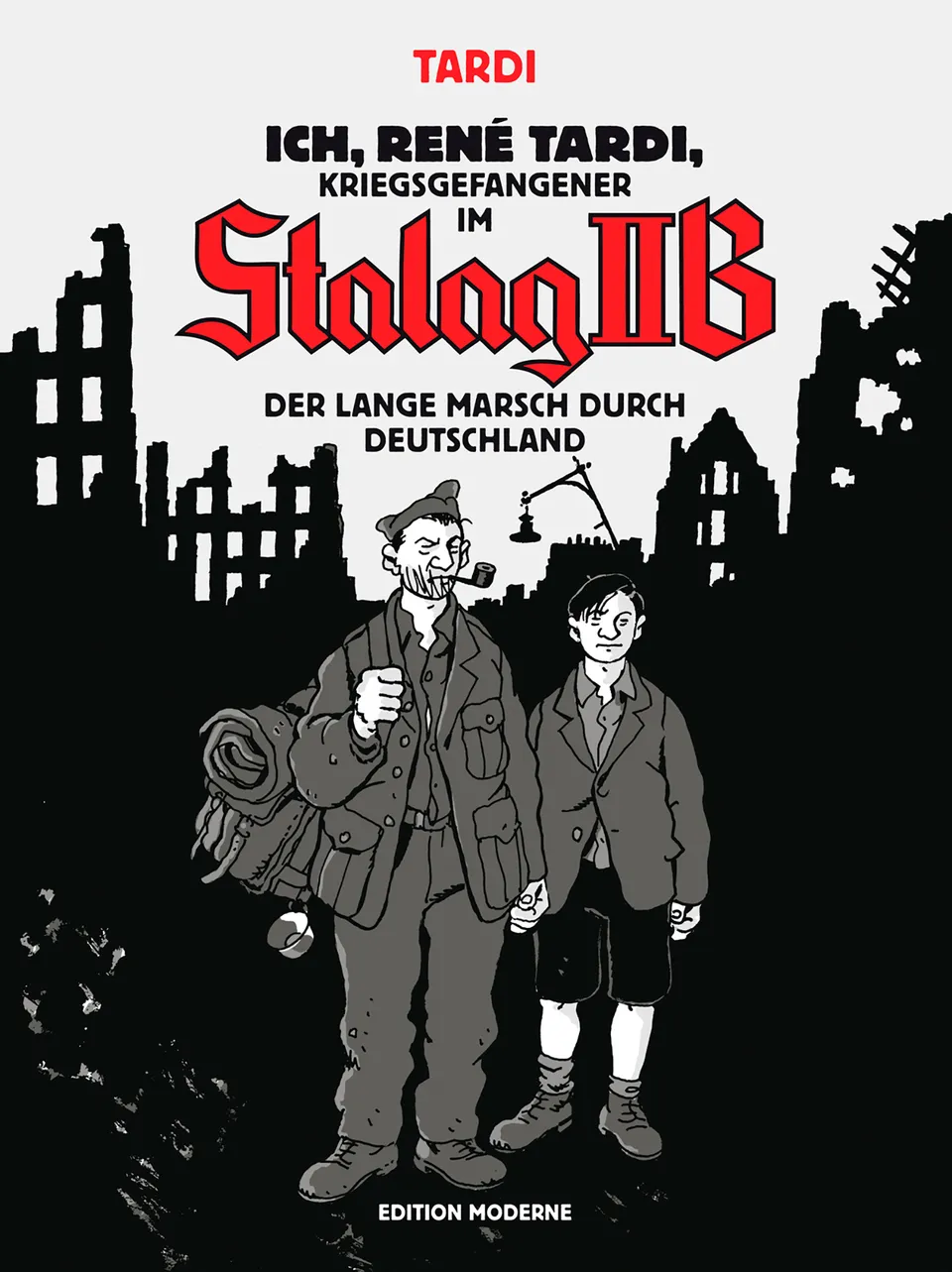 edition-moderne-ich-ren-tardi-kriegsgefangener-im-stalag-iib-graphic-novel image 1