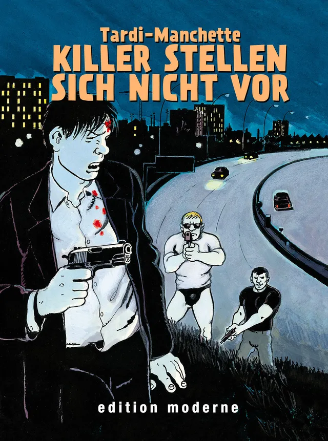 edition-moderne-tardi-killer-stellen-sich-nicht-vor-krimi-graphic-novel image 1