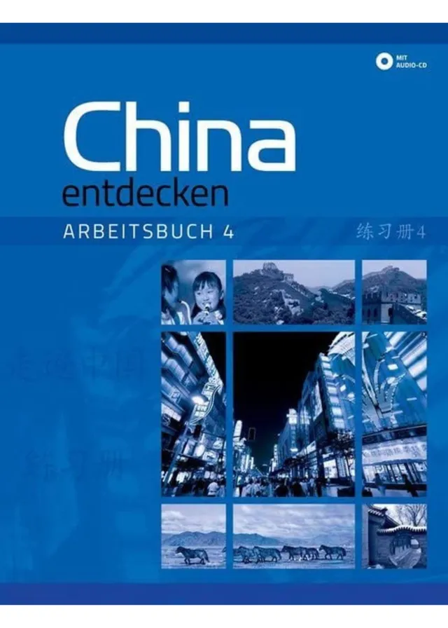 chinabooks-china-entdecken-arbeitsbuch-4-kommunikativer-chinesisch-kurs image 1