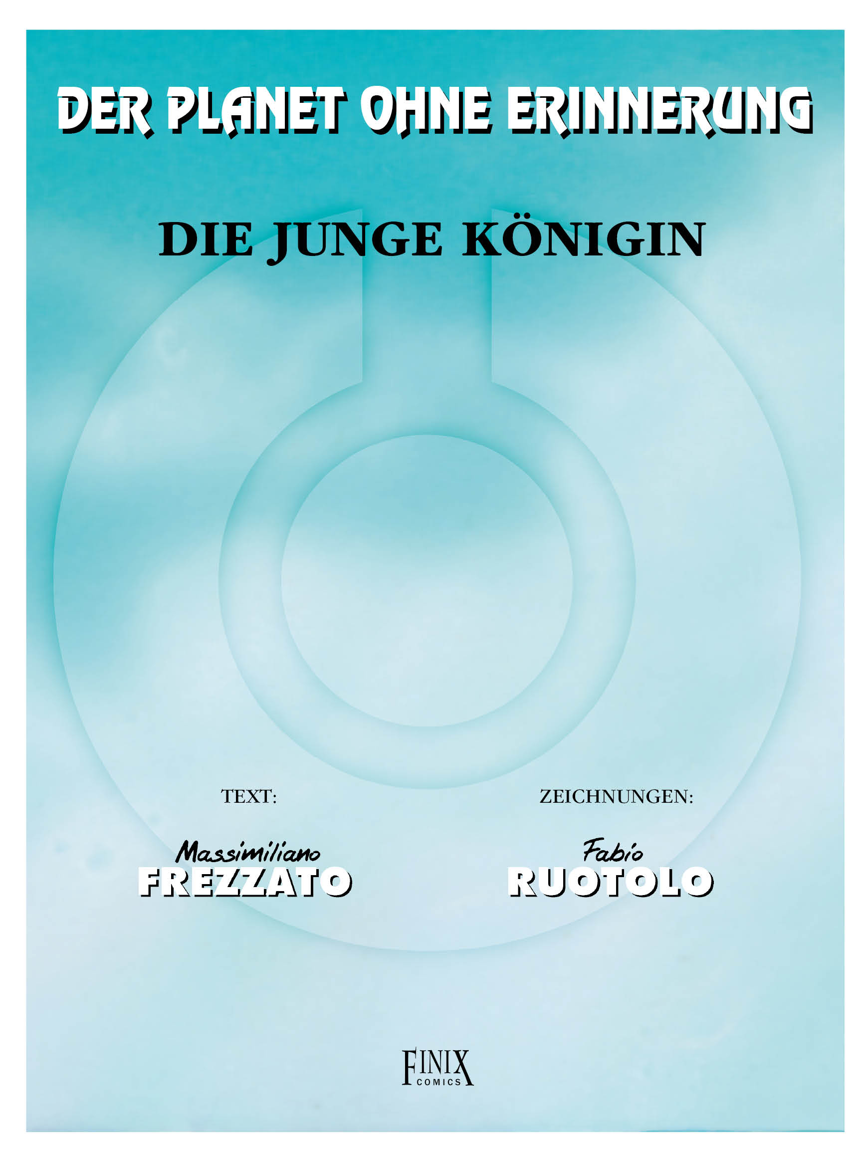 finix-der-planet-ohne-erinnerung-band-07-comic image 2