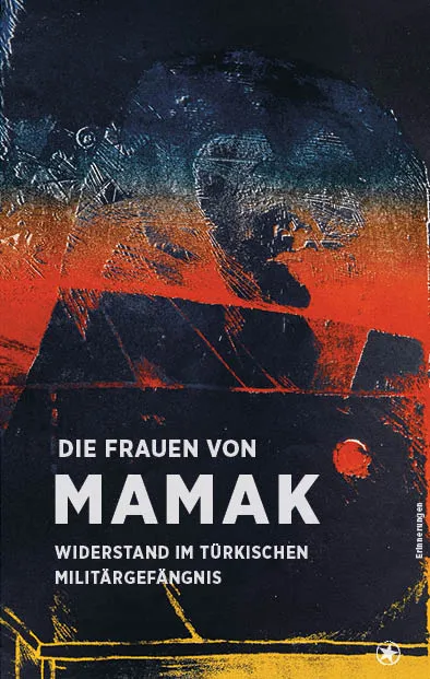 bahoe-books-die-frauen-von-mamak-sachbuch-erinnerungen-mamak-gef-ngnis image 1
