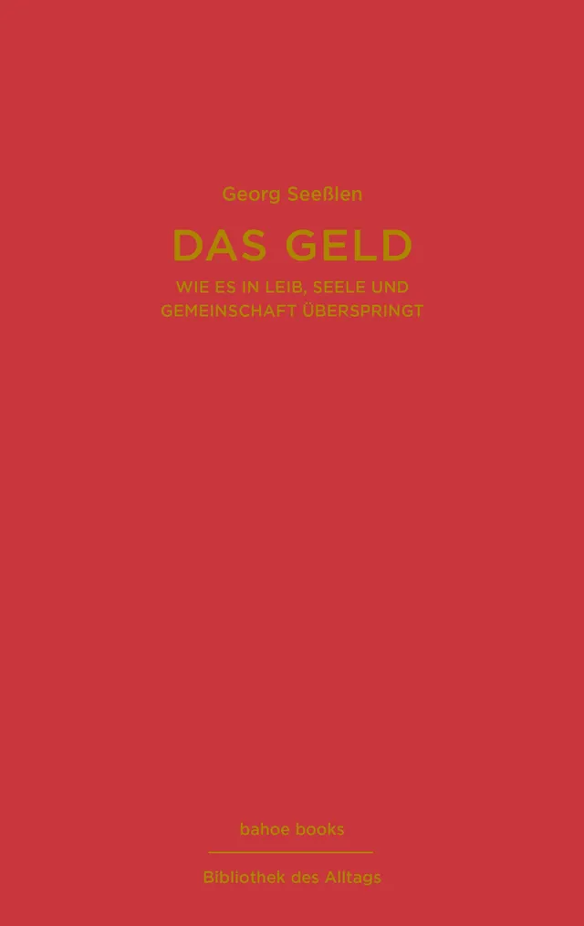 bahoe-books-das-geld-theorie-buch-ber-wesen-und-funktion image 1