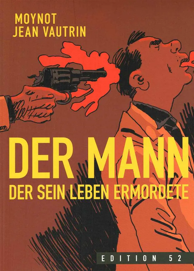 edition-52-der-mann-der-sein-leben-ermordete-graphic-novel-noir-krimi image 1