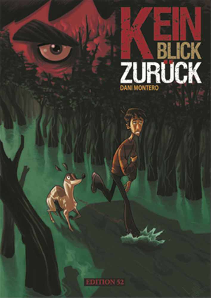 edition-52-kein-blick-zur-ck-graphic-novel-roadmovie-comic-von-dani-montero image 1