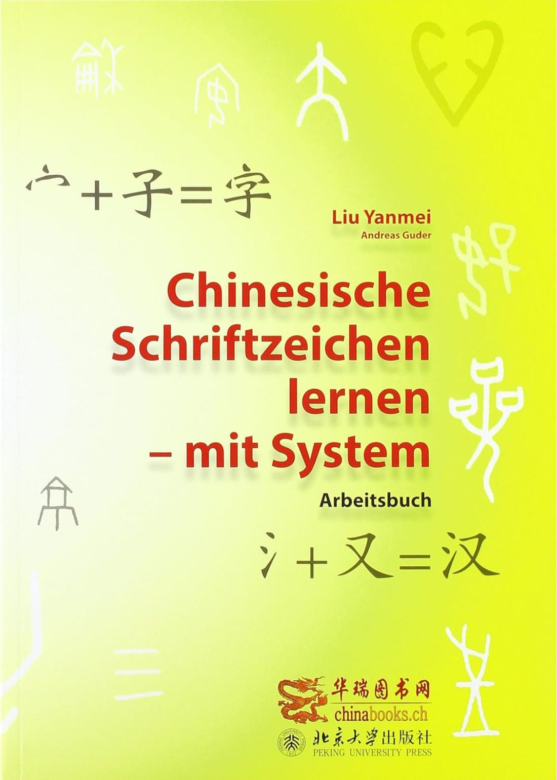 chinabooks-chinesische-schriftzeichen-lernen-mit-system-arbeitsbuch image 1