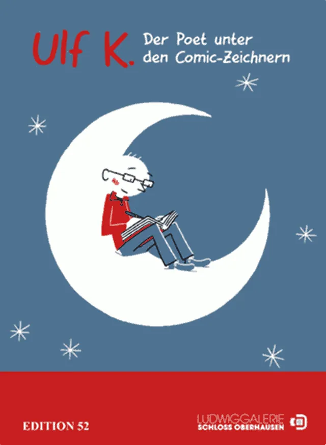 edition-52-ulf-k-der-poet-unter-den-comiczeichnern-katalog-80-seiten-200-abbildu image 1