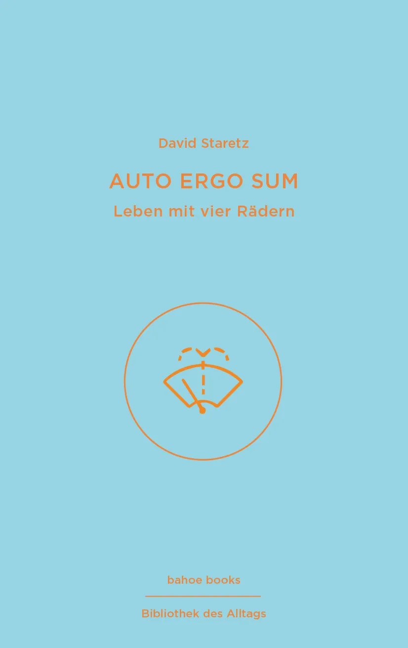 bahoe-books-auto-ergo-sum-buch-david-staretz-autokultur image 1